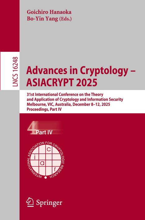ASIACRYPT 2025, Melbourne, 31st Conference: Cryptology. Part IV. Springer Logo unten rechts.