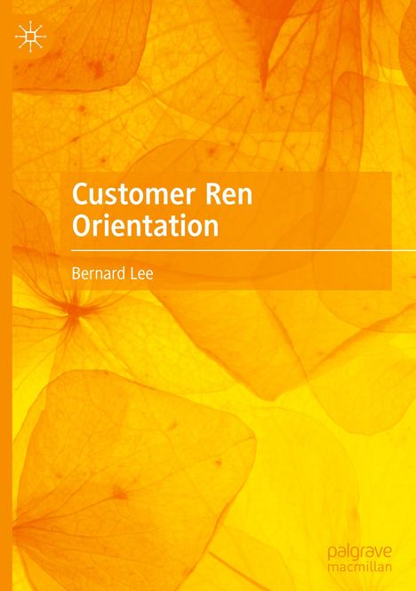 "Customer Ren Orientation" von Bernard Lee. Hintergrund mit gelben Blättern, links oben ein stilisiertes Logo.