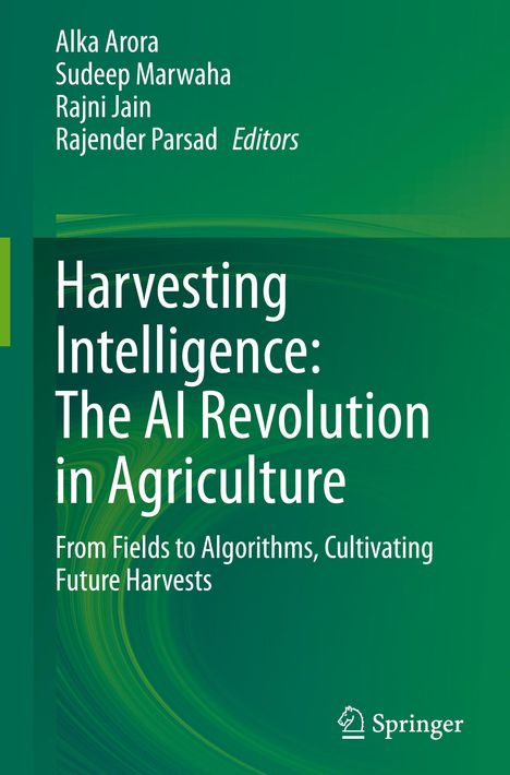 Buchtitel: "Harvesting Intelligence: The AI Revolution in Agriculture". Grüner Hintergrund mit abstrakten Linien. Logo unten rechts.