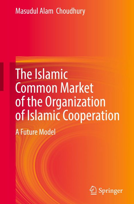 Text: "The Islamic Common Market of the Organization of Islamic Cooperation: A Future Model". Bunte rote und orange Wirbel.