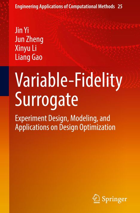 "Variable-Fidelity Surrogate" in großer Schrift, Autoren: Jin Yi, Jun Zheng, Xinyu Li, Liang Gao. Roter Hintergrund, Springer-Logo.
