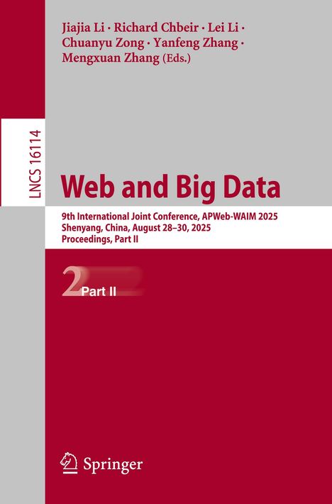 „Web and Big Data“, 9. Konferenz APWeb-WAIM 2025, band 16114, Springer-Logo, grau-roter Hintergrund.