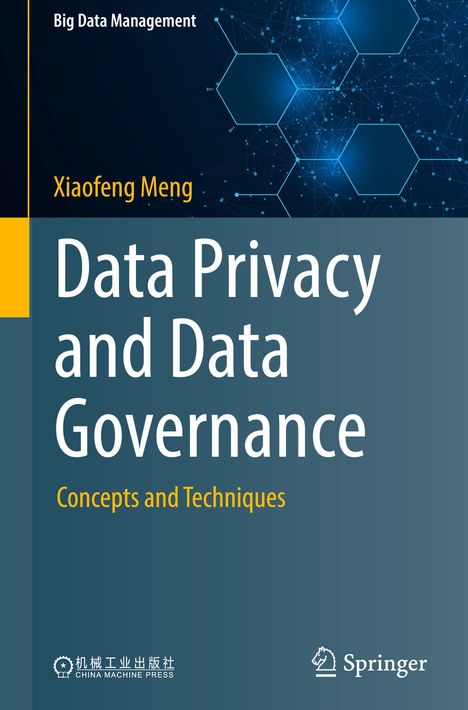 "Data Privacy and Data Governance" von Xiaofeng Meng, Blau mit Hexagon-Muster und zwei Logos unten.
