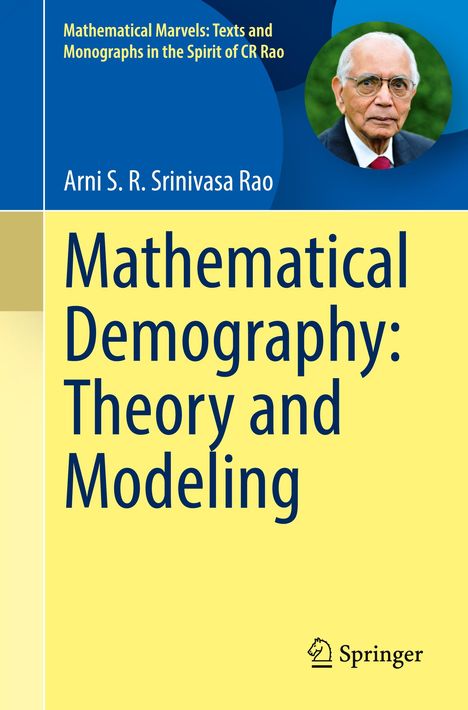 "Mathematical Demography: Theory and Modeling" von Arni S. R. Srinivasa Rao. Springer-Logo. Bild eines älteren Mannes.