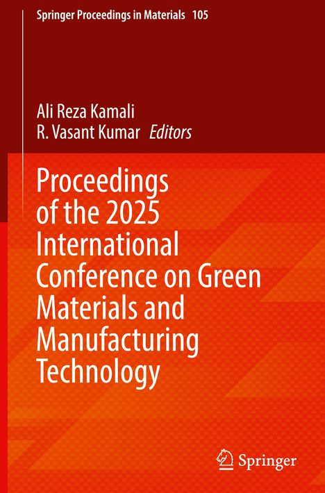 Oben links: "Springer Proceedings in Materials 105". Titel: "Proceedings of the 2025 International Conference on Green Materials and Manufacturing Technology". Unten rechts ist ein Springer-Logo. Hintergrund in rötlichen und orangen Tönen.