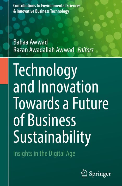 „Technology and Innovation Towards a Future of Business Sustainability: Insights in the Digital Age“ steht auf einem grünen Cover.