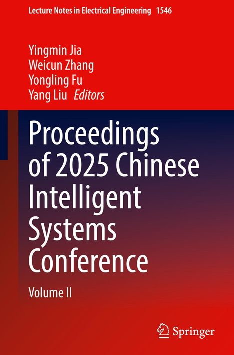 Titel: Proceedings of 2025 Chinese Intelligent Systems Conference Volume II. Oben rote und unten dunkelblau-rote Farbverläufe.