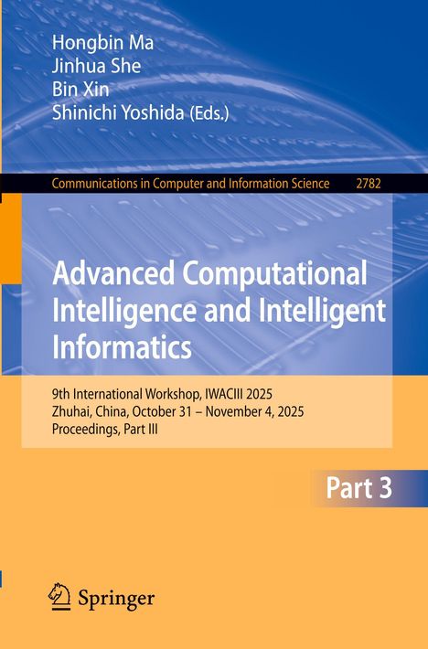 Advanced Computational Intelligence and Intelligent Informatics, IWACIII 2025, Zhuhai, China, Proceedings, Part III. Springer Logo.