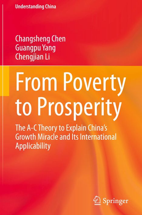„From Poverty to Prosperity“; Autoren: Changsheng Chen, Guangpu Yang, Chengjian Li; farbverlaufender Hintergrund in Rot und Orange.