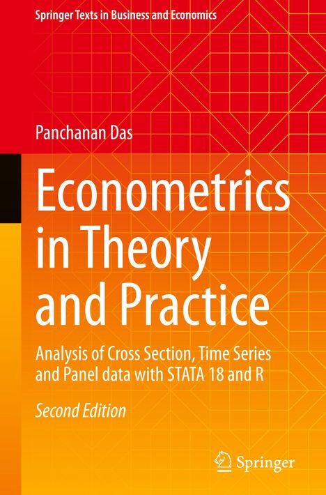 "Econometrics in Theory and Practice" von Panchanan Das, beinhaltet Datenanalyse mit STATA 18 und R, zweite Edition.
