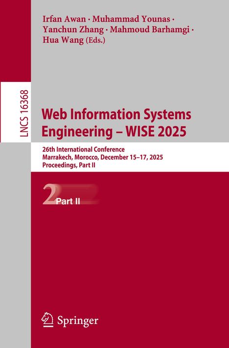 Titel: Web Information Systems Engineering – WISE 2025. Konferenzdetails: Marrakesch, 15.–17. Dezember 2025.