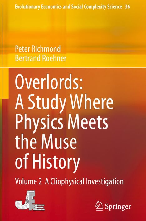 Buchtitel: "Overlords: A Study Where Physics Meets the Muse of History". Autoren: Peter Richmond, Bertrand Roehner. Hintergrund in Gelb-Orange.