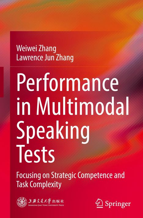Titel: "Performance in Multimodal Speaking Tests". Autoren: Weiwei Zhang, Lawrence Jun Zhang. Roter Hintergrund.