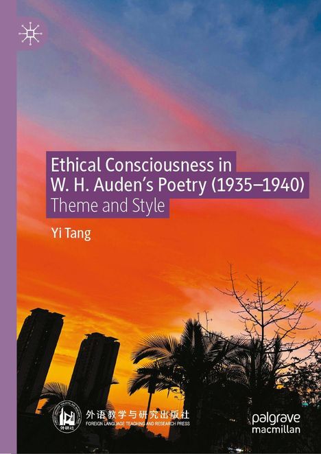 „Ethical Consciousness in W. H. Auden’s Poetry (1935–1940): Theme and Style“ von Yi Tang. Sonnenuntergang mit Palmen.
