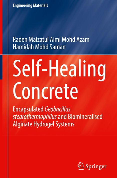 Titel: "Self-Healing Concrete". Autoren: Raden Maizatul Aimi Mohd Azam, Hamidah Mohd Saman. Oben dunkelblau, unten rot.