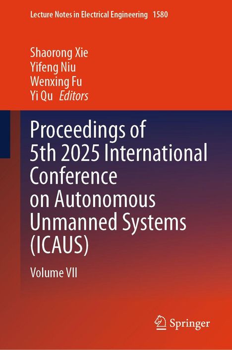 "Proceedings of 5th 2025 International Conference on Autonomous Unmanned Systems (ICAUS), Volume VII." Oben orange, unten dunkelblau.
