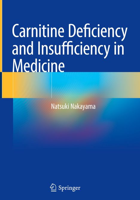 "Carnitine Deficiency and Insufficiency in Medicine" und "Natsuki Nakayama". Blau-gelbes Cover, Springer-Logo unten.