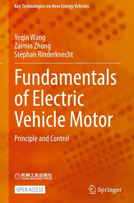 Titel: "Fundamentals of Electric Vehicle Motor". Autoren: Yeqin Wang, Zaimin Zhong, Stephan Rinderknecht. Hintergrund: orange.