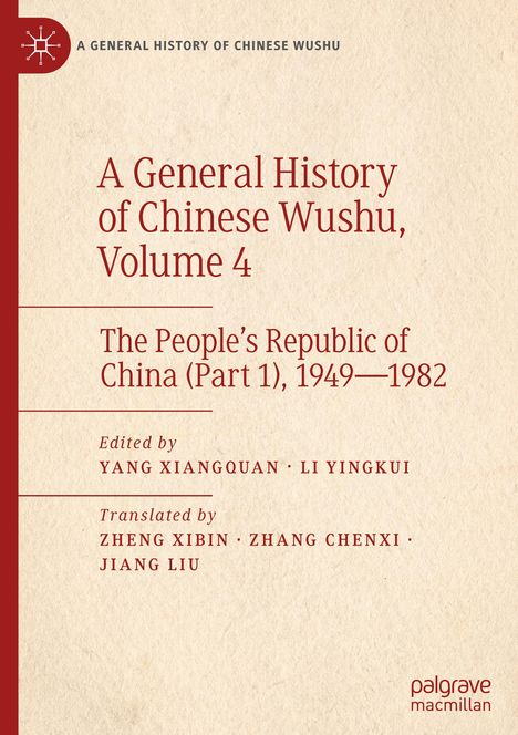 "A General History of Chinese Wushu, Volume 4. Eds. Yang Xiangquan, Li Yingkui. Transl. Zheng Xibin, Zhang Chenxi, Jiang Liu."