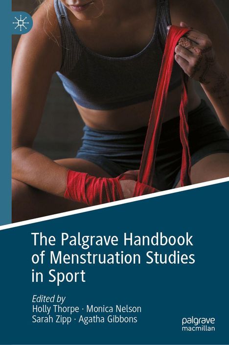 "The Palgrave Handbook of Menstruation Studies in Sport" zeigt eine Person, die ihre Hand mit einem roten Band umwickelt.