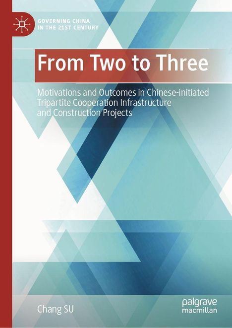 Titel: "From Two to Three". Untertitel über chinesische Projekte. Autor: Chang SU. Hintergrund: Blaue Dreiecke.