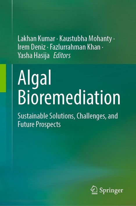 "Algal Bioremediation: Sustainable Solutions, Challenges, and Future Prospects." Namen der Editoren und Springer-Logo.
