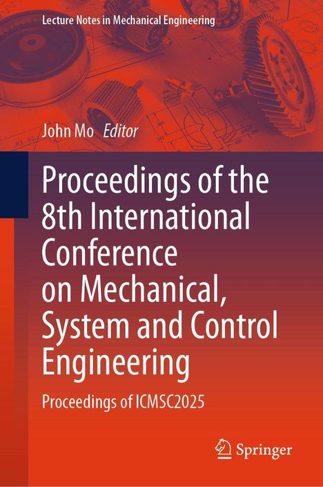 Text: "Proceedings of the 8th International Conference on Mechanical, System and Control Engineering." Maschinen und Zahnräder.