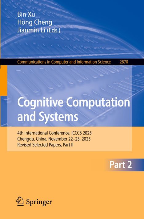 Titel: "Cognitive Computation and Systems". Konferenzdetails: ICCCS 2025, Chengdu, China, 22.–23. November 2025. Springer-Logo unten.