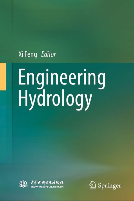 „Engineering Hydrology“, Xi Feng Editor, grüne Buchabdeckung, Logos unten.