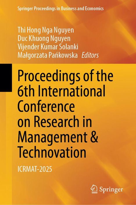 "Proceedings of the 6th International Conference on Research in Management & Technovation. ICRMAT-2025." Orange Hintergrund.