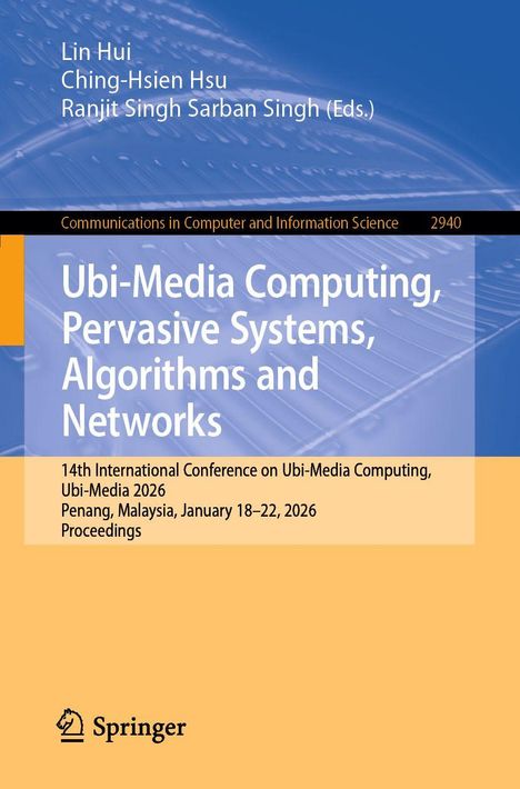 Buchtitel über ubiquitäres Rechnen; Autoren: Lin Hui, Ching-Hsien Hsu, Ranjit Singh Sarban Singh; Konferenz in Malaysia 2026.