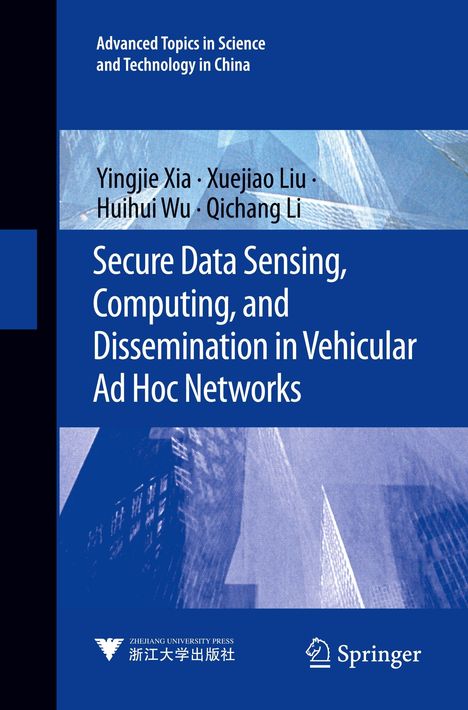 „Advanced Topics in Science and Technology in China“. Autoren: Yingjie Xia, Xuejiao Liu, Huihui Wu, Qichang Li. Cover des Buches in Blau.