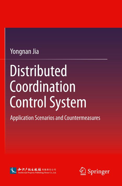"Distributed Coordination Control System", Autor: Yongnan Jia. Farbverlauf: Dunkel zu Rot mit Springer-Logo.