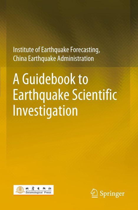 Titel: "A Guidebook to Earthquake Scientific Investigation". Institut: "Institute of Earthquake Forecasting". Gelber Hintergrund.