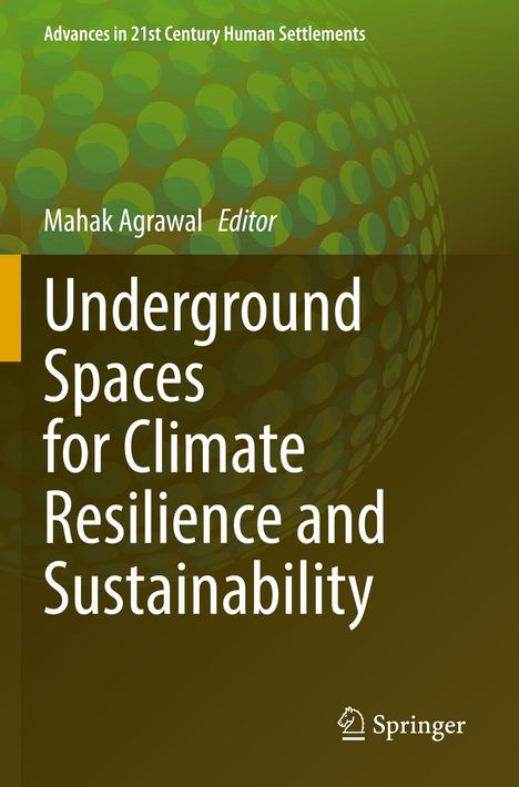 "Underground Spaces for Climate Resilience and Sustainability", oben grüne Kreise, unten Springer-Logo.
