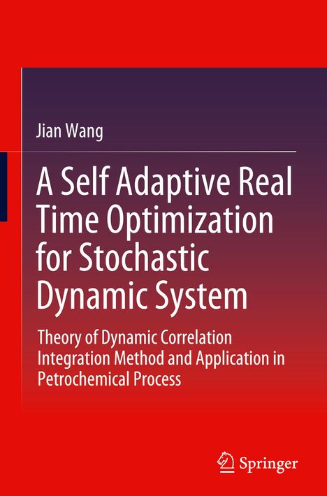 Text: "Jian Wang. A Self Adaptive Real Time Optimization for Stochastic Dynamic System." Roter Hintergrund mit Logo unten.