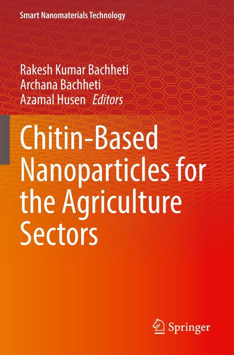"Chitin-Based Nanoparticles for the Agriculture Sectors" steht in großer, weißer Schrift auf einem orange-roten Hintergrund.