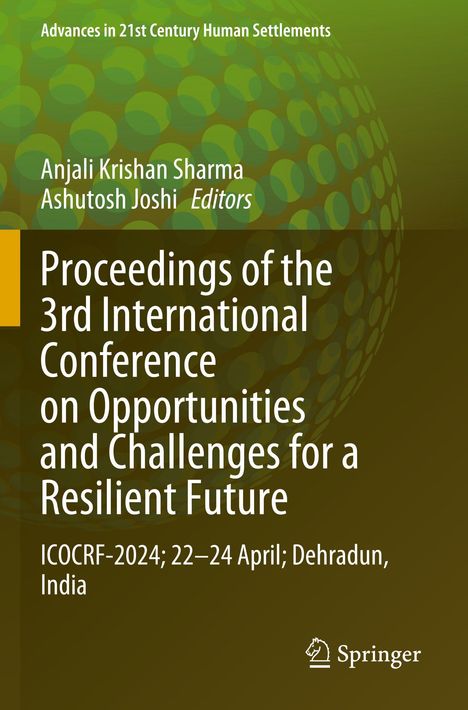 „Proceedings of the 3rd International Conference on Opportunities and Challenges for a Resilient Future“. Grüner Hintergrund.