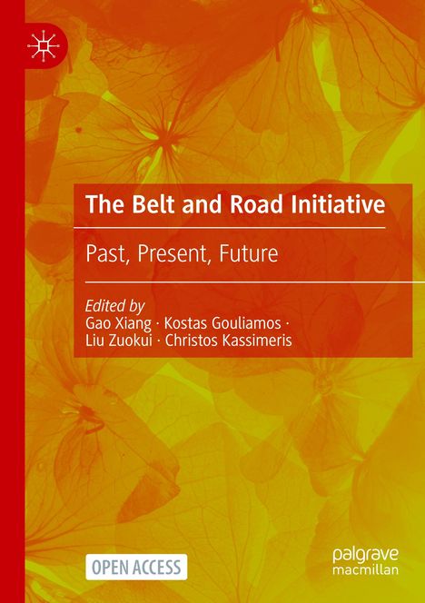„The Belt and Road Initiative: Past, Present, Future“ von Gao Xiang et al., auf orangefarbenem Hintergrund mit Blumenmuster.