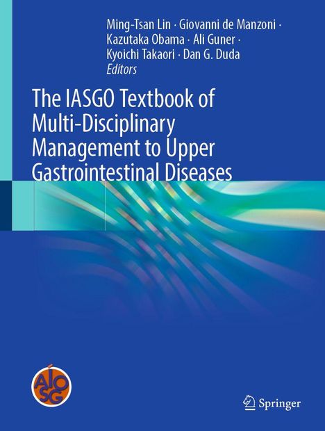 Titel: "The IASGO Textbook of Multi-Disciplinary Management to Upper Gastrointestinal Diseases." Blaues Cover, abstrakte Grafik.