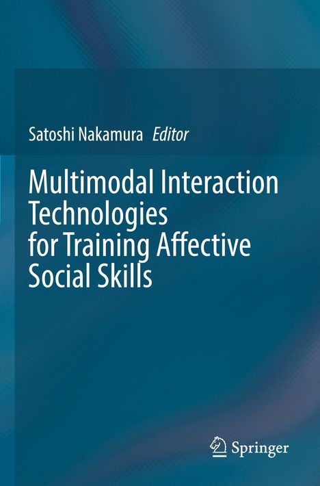Der Titel lautet "Multimodal Interaction Technologies for Training Affective Social Skills", Editor: Satoshi Nakamura. Unter einem abstrakten, blau-grünen Hintergrund befindet sich ein Springer-Logo mit einem kleinen Pferd.