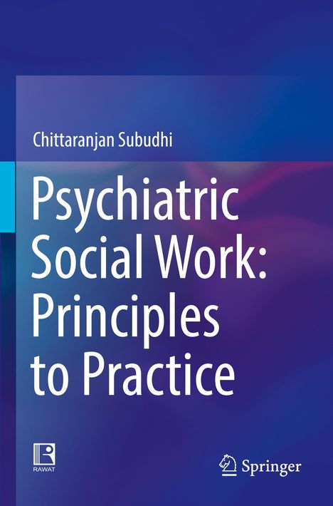 „Chittaranjan Subudhi: Psychiatric Social Work: Principles to Practice“. Blau-violetter Hintergrund mit Text.