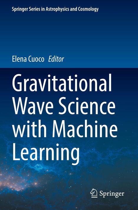 "Gravitational Wave Science with Machine Learning", Elena Cuoco, Editor, Springer Series. Himmel mit blauen Wolken.