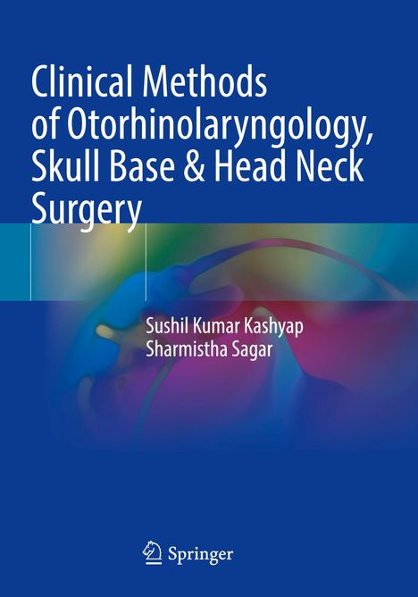 Buchcover: Titel "Clinical Methods of Otorhinolaryngology, Skull Base & Head Neck Surgery" von zwei Autoren.