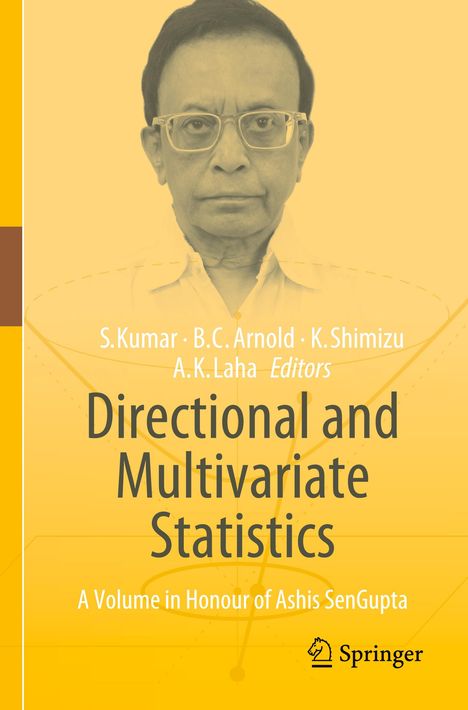 „Directional and Multivariate Statistics: A Volume in Honour of Ashis SenGupta.“ Gelb mit Portrait eines Mannes. Springer-Logo.