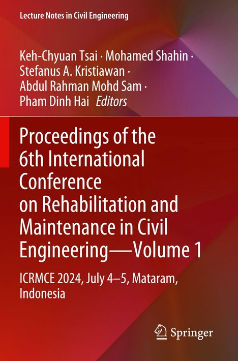 "Proceedings of the 6th International Conference on Rehabilitation and Maintenance in Civil Engineering—Volume 1" vor rot/orangem Hintergrund.