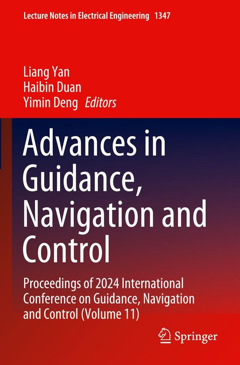 "Advances in Guidance, Navigation and Control. Liang Yan, Haibin Duan, Yimin Deng, Editors. Springer-Logo unten rechts."
