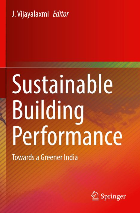 Text: "J. Vijayalaxmi Editor", "Sustainable Building Performance", "Towards a Greener India". Rote und orange Farbverläufe.