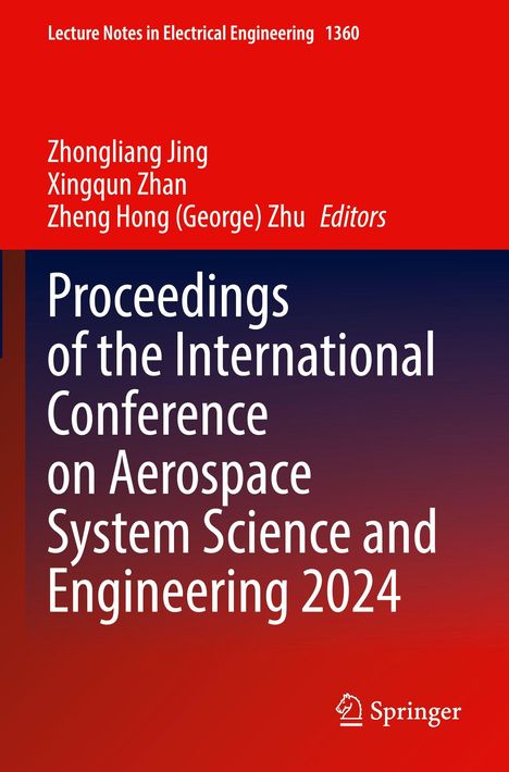 "Lecture Notes in Electrical Engineering 1360", "Proceedings of the International Conference on Aerospace System Science and Engineering 2024", rote und blaue Farbverläufe, Springer-Logo.