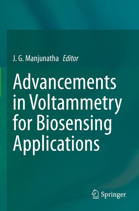 Text: "J. G. Manjunatha Editor. Advancements in Voltammetry for Biosensing Applications. Springer-Logo unten rechts."